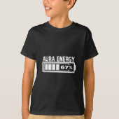 T-shirt Aura Energy 67 Funny Six Sept Mèmes Gen Alpha Slan (Devant)