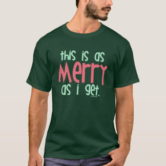 T-shirt Aussi Joyeux Que J'Ai