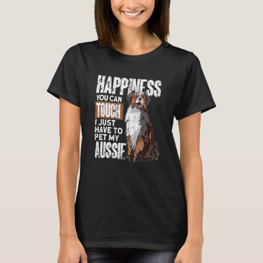 T-shirt Aussie propriétaire Australian Shepherd (Devant)