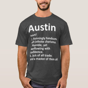 T-shirt AUSTIN Définition Nom personnalisé Drôle cadeau