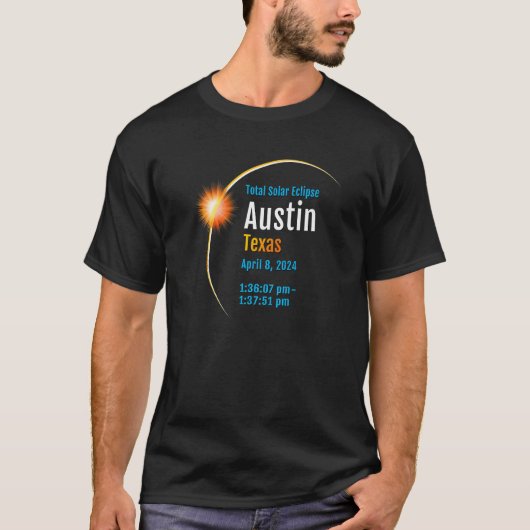 T-shirt Austin Texas Tx Total Solar Eclipse 2024 1 (Devant)