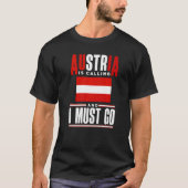 T-shirt Austria Austrian Austria Flag Austria Is Calling   (Devant)