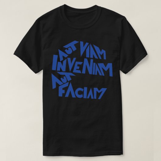T-shirt Aut Viam Inveniam Aut Faciam Je trouverai (Design devant)