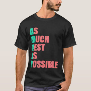 T-shirt Autant de repos que possible AMRAP tendance 3