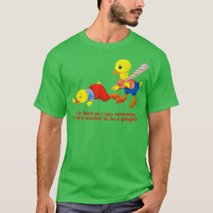 T-shirt Autant que je me rappelle, j'ai toujours voulu êtr