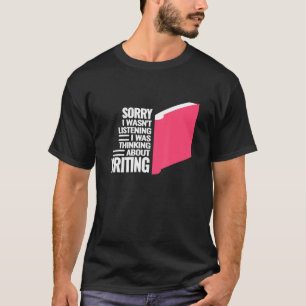 T-shirt Auteur Auteurs Livres Livres Écriture Écrire Écrir