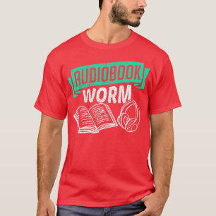 T-shirt Auteur de l'histoire du ver de livre audio