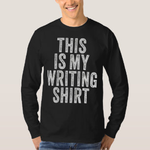 T-shirt Auteurs vintages Poètes Écrivain Voici Mon Écritur