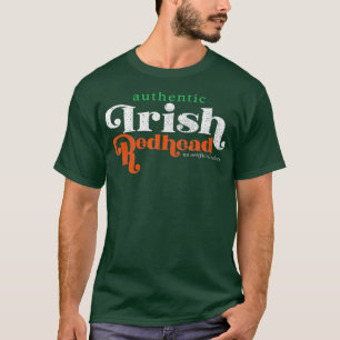 T-shirt Authentic Irish Redhead Funny Red Head Gift