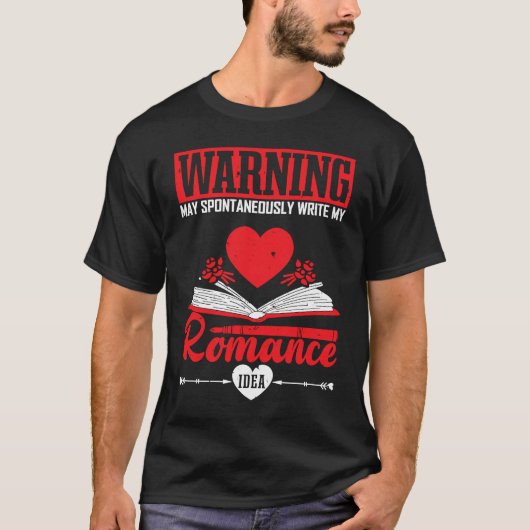 T-shirt Author Lifestyle Warning Romance Idea Writers Nove (Devant)