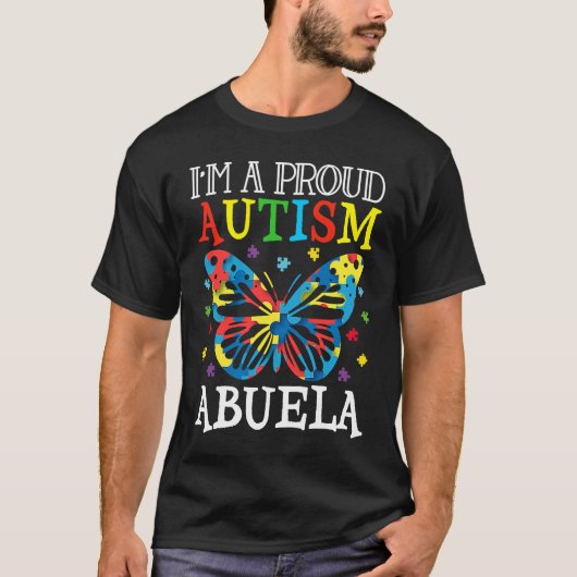 T-shirt Autism Awareness Butterfly I'm a Proud Autism Abue (Devant)