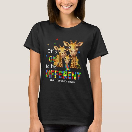 T-shirt Autism Awareness Cute Giraffe Animal It s Ok To Be (Devant)