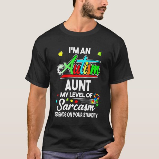T-shirt Autism Awareness I'm An Autism Aunt Shirt (Devant)