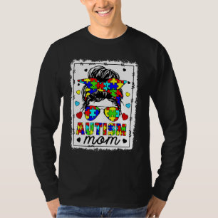 T-shirt Autism Awareness Maman Life Messy Bun Bleached Mot
