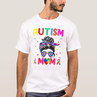 T-shirt Autism Awareness Mom Life