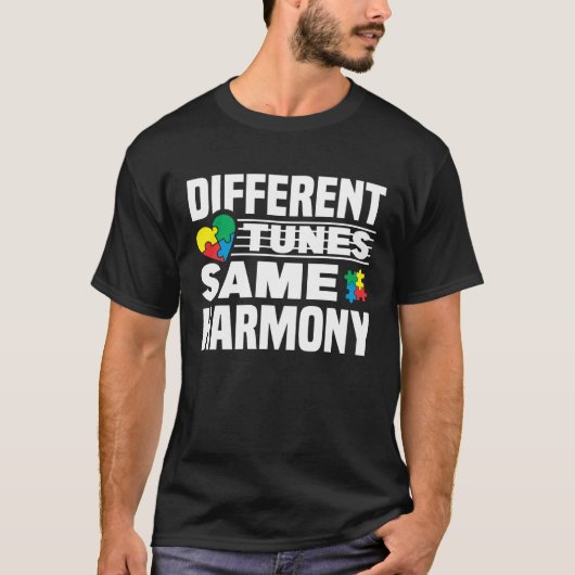 T-shirt Autism Awareness Month Different Tunes Same Harmon (Devant)