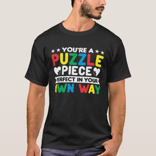 T-shirt Autism Awareness Month Puzzle Piece Perfect In You (Devant)