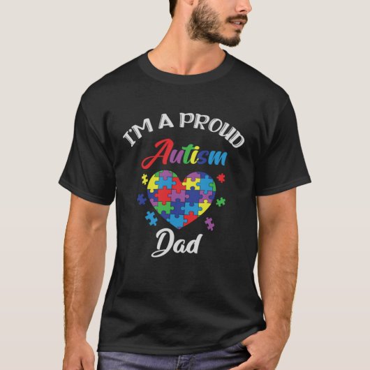 T-shirt Autism Awareness Proud Autism Dad Support Autism (Devant)