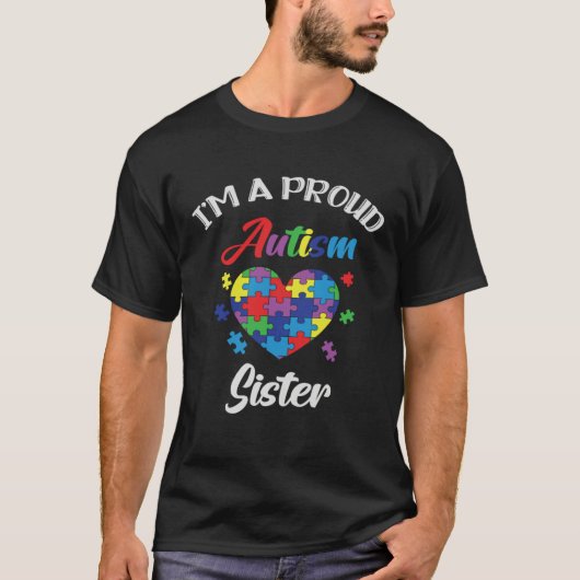 T-shirt Autism Awareness Proud Autism Sister Support Autis (Devant)