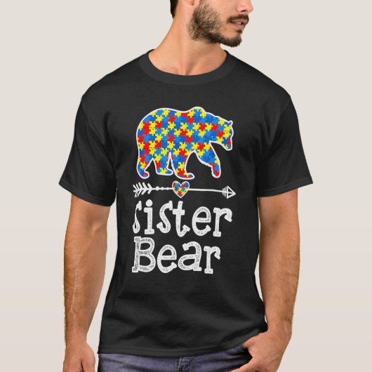 T-shirt Autism Awareness Sister Bear Support Autistic Adul (Devant)