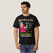 T-shirt Autism Doesn't Come With A Manual Grandma Who Neve (Devant entier)