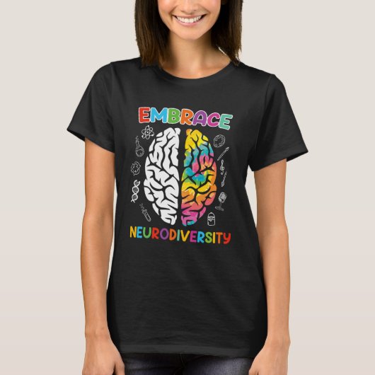 T-shirt Autism Embrace Neurodiversity Autistics Awareness (Devant)