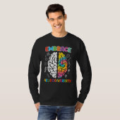 T-shirt Autism Embrace Neurodiversity Autistics Awareness (Devant entier)