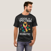 T-shirt Autism I believe in a spectrum of possibilities Au (Devant entier)