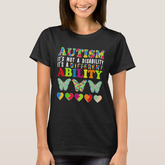T-shirt Autism Is Not a Disability It s a Different Abilit (Devant)
