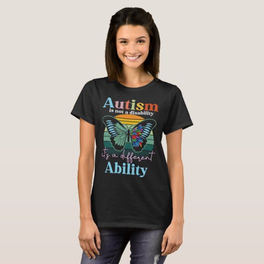T-shirt Autism is not a Disability its a Different Ability (Devant entier)