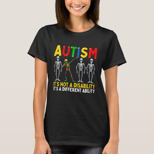 T-shirt Autism It's A Different Ability Dabbing Skeleton (Devant)
