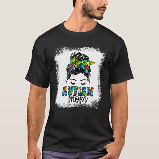 T-shirt Autism Maman Messy Bun Sensibilisation sur l'autis (Devant)