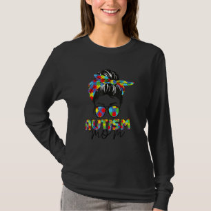 T-shirt Autism Mom Life Messy Bun Lunettes de soleil Mothe