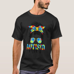 T-shirt Autism Mom Messy Bun Sensibilisation sur l'autisme