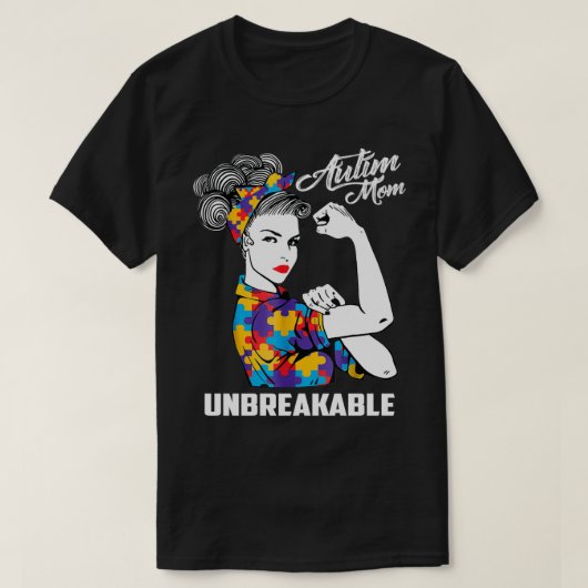 T-shirt Autism Mom Unbreakable Sensibilisation sur l'autis (Design devant)