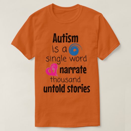 T-shirt Autism narrate thousand untold stories (Design devant)