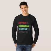 T-shirt Autisme& Kindness& Genuine& Lovely Autism (Devant entier)