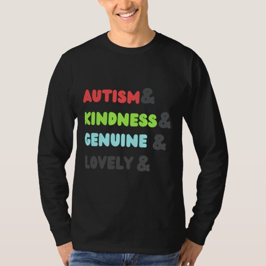 T-shirt Autisme& Kindness& Genuine& Lovely Autism (Devant)