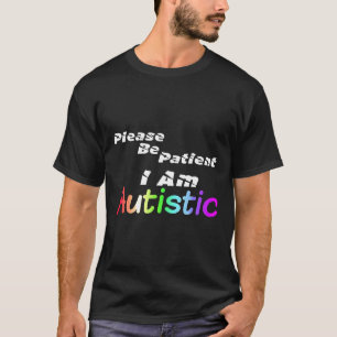 T-shirt Autisme-Autisme s-Merci De Votre Patience Je Suis
