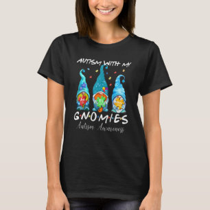 T-shirt Autisme Avec Mes Gnomes Autisme Trois Gnomes Aware