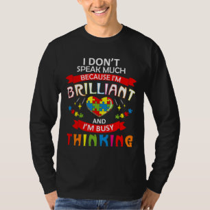 T-shirt Autisme Brilliant I Don X27 Parle Beaucoup Autiste
