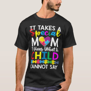 T-shirt Autisme - Cela prend une maman spéciale Amp Enfant