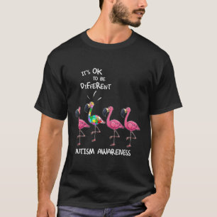 T-shirt Autisme-C'est Ok Pour Être Différent Flamant Rose