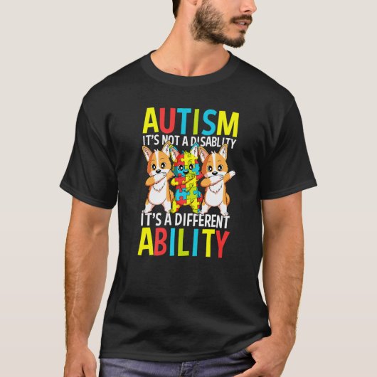 T-shirt Autisme C'est Une Capacité Différente Corgi Chien (Devant)