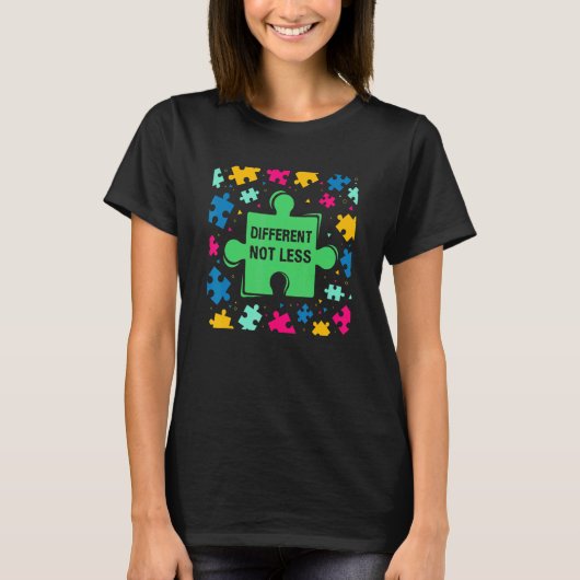 T-shirt Autisme Différent Pas Moins Sensibilisation à l'au (Devant)