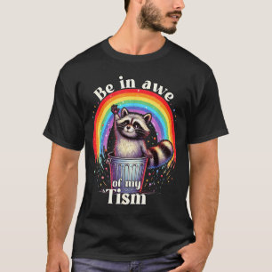 T-shirt Autisme Drôle Être En Admiration De Mon Tisme Mème