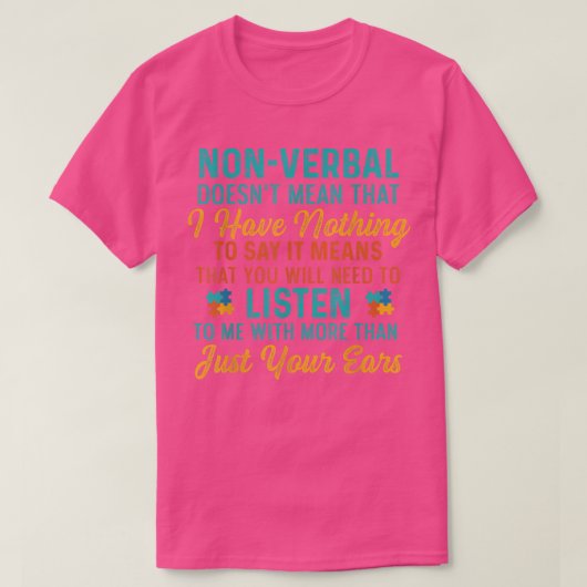 T-shirt Autisme drôle non verbal - Sensibilisation sur l'a (Design devant)