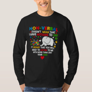 T-shirt Autisme Eléphant Non-verbal ne signifie pas que j'