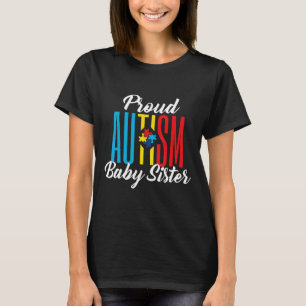 T-shirt Autisme-Fière Autisme Bébé Soeur Soutien de sensib