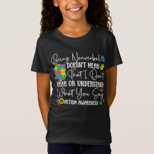 T-Shirt Autisme Fils fille fille non-verbal ne signifie pa